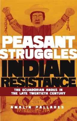 From Peasant Struggles to Indian Resistance - Amalia Pallares