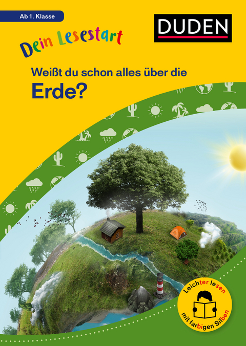 Dein Lesestart: Weißt du schon alles über die Erde? Ab 1. Klasse - Karolin Küntzel