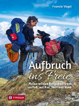 Aufbruch ins Freie - Francie Vogel