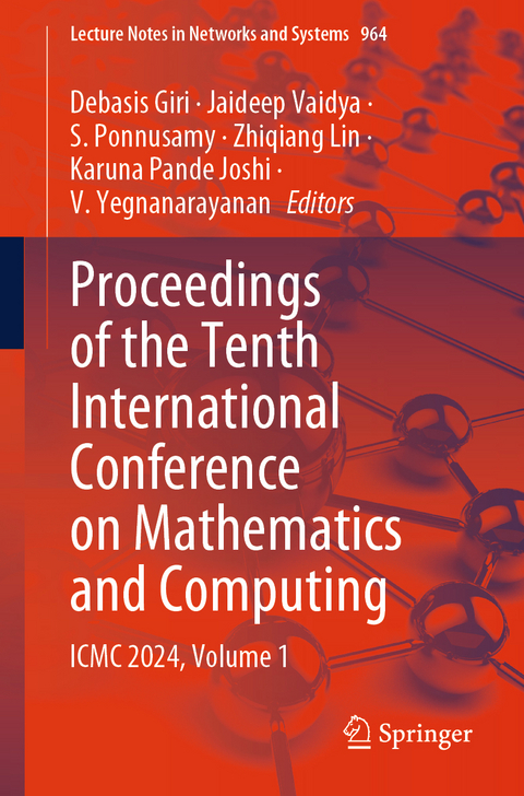 Proceedings of the Tenth International Conference on Mathematics and Computing - 