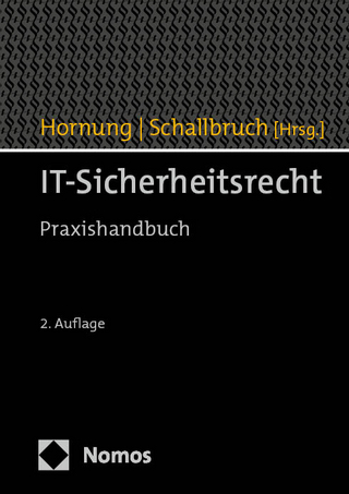 IT-Sicherheitsrecht - Gerrit Hornung; Martin Schallbruch