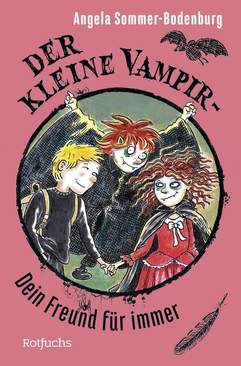 Der kleine Vampir: Dein Freund für immer - Angela Sommer-Bodenburg