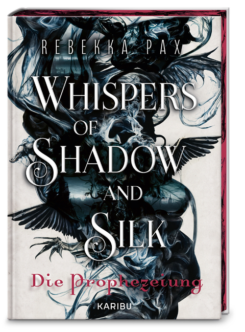 Whispers of Shadow and Silk (Band 1) – Die Prophezeiung - Rebekka Pax