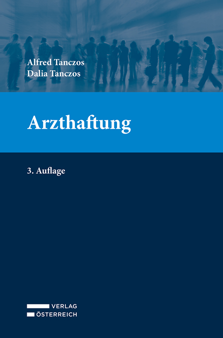 Arzthaftung - Alfred Tanczos, Dalia Tanczos