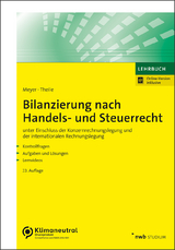 Bilanzierung nach Handels- und Steuerrecht - Theile, Carsten; Meyer, Claus