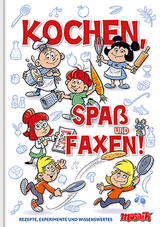 Kochen, Spaß und Faxen! -  Mosaik Team