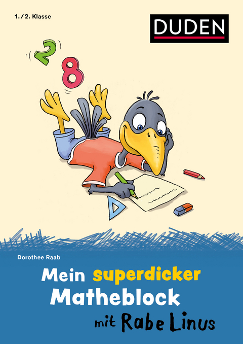 Mein superdicker Matheblock mit Rabe Linus - Dorothee Raab