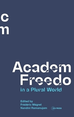 Academic Freedom in a Plural World - 