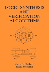 Logic Synthesis and Verification Algorithms - Gary D. Hachtel, Fabio Somenzi