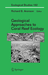 Geological Approaches to Coral Reef Ecology - 