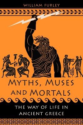 Myths, Muses and Mortals - William Furley