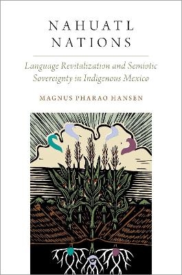 Nahuatl Nations - Magnus Pharao Hansen