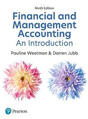 Financial and Management Accounting: An Introduction - Pauline Weetman, Darren Jubb