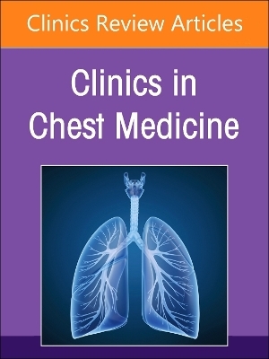 Pediatric Respiratory Disease, An Issue of Clinics in Chest Medicine - 