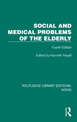 Social and Medical Problems of the Elderly - 