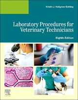 Laboratory Procedures for Veterinary Technicians - Elsevier; Holtgrew-Bohling, Kristin J.