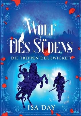 Wolf des Südens - Isa Day