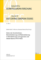 Zeitschrift für Ostmitteleuropa-Forschung (ZfO) 73/1 / Journal of East Central European Studies (JECES) 73/1 - 