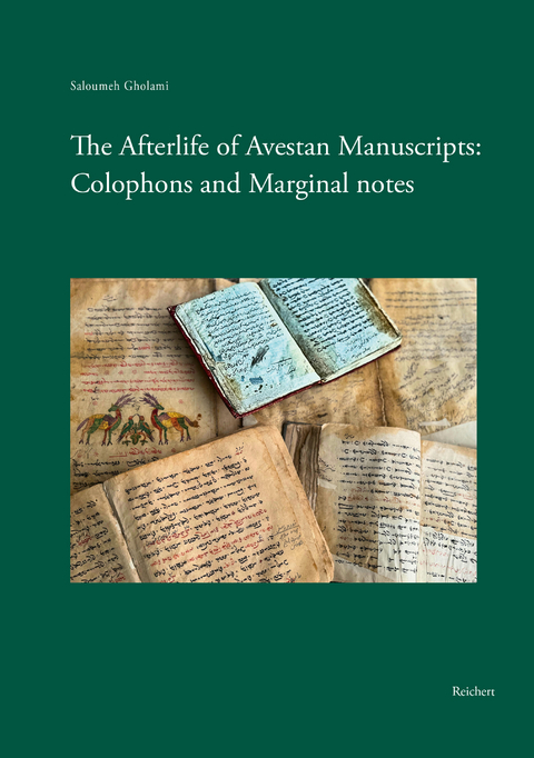 The Afterlife of Avestan Manuscripts: Colophons and Marginal notes - Saloumeh Gholami