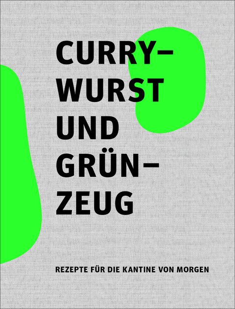 Currywurst und Grünzeug - 