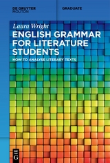 English Grammar for Literature Students - Laura Wright