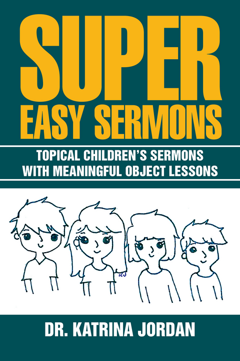 Super Easy Sermons -  Dr. Katrina Jordan