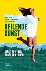 Heilende Kunst - 