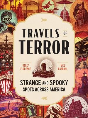 Travels of Terror - Kelly Florence, Meg Hafdahl