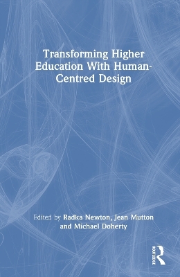 Transforming Higher Education With Human-Centred Design - 