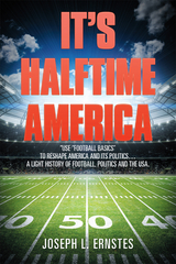 It'S Halftime America -  Joseph L. Ernstes