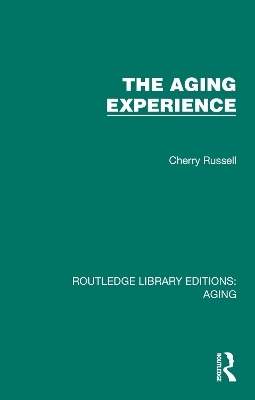 The Aging Experience - Cherry Russell