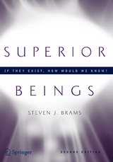 Superior Beings. If They Exist, How Would We Know? - Steven Brams