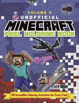 The Unofficial Minecraft Pixel Coloring Book -  Andrews McMeel Publishing