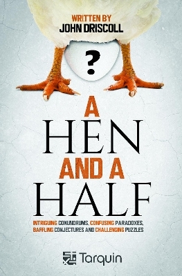 A Hen and a Half - John Driscoll