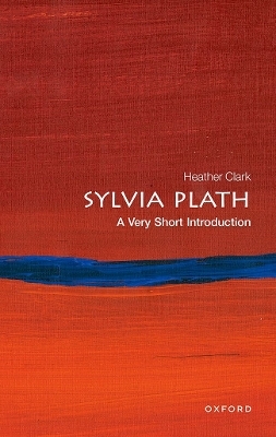 Sylvia Plath - Prof Heather Clark