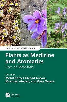 Plants as Medicine and Aromatics - 