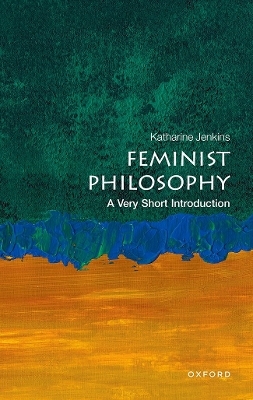 Feminist Philosophy - Katharine Jenkins