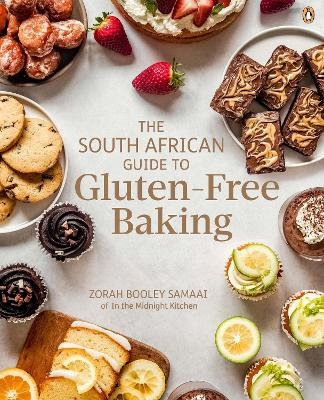 The South African Guide to Gluten-Free Baking - Zorah Booley Samaai