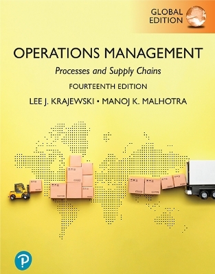 Operations Management: Processes and Supply Chains, eText, Global Edition + MyLab Operations Management with Pearson eText (Package) - Lee Krajewski, Manoj Malhotra