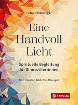 Eine Handvoll Licht - Petra Unterberger