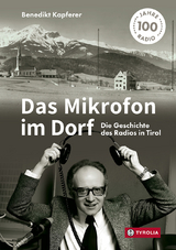 Das Mikrofon im Dorf - Benedikt Kapferer