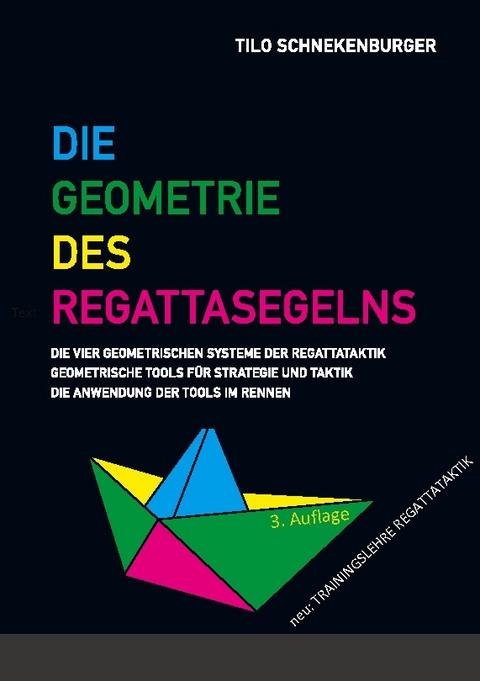 Die Geometrie des Regattasegelns - Tilo Schnekenburger