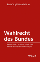 Wahlrecht des Bundes - Robert Stein, Mathias Vogl, Gregor Wenda, Bernhard Brait