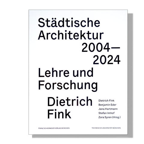 Städtische Architektur 2004 – 2024 - 