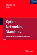 Optical Networking Standards: A Comprehensive Guide for Professionals - 