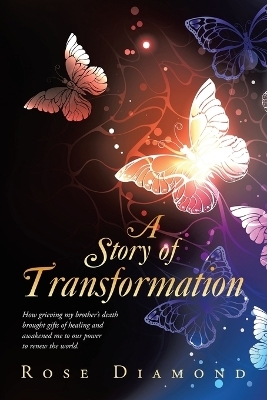 A Story of Transformation - Rose Diamond