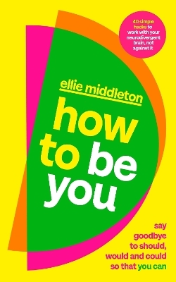 How to be You - Ellie Middleton