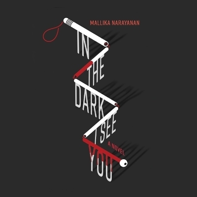 In the Dark I See You - Mallika Narayanan