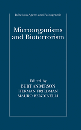 Microorganisms and Bioterrorism - 