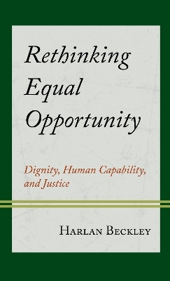 Rethinking Equal Opportunity - Harlan Beckley